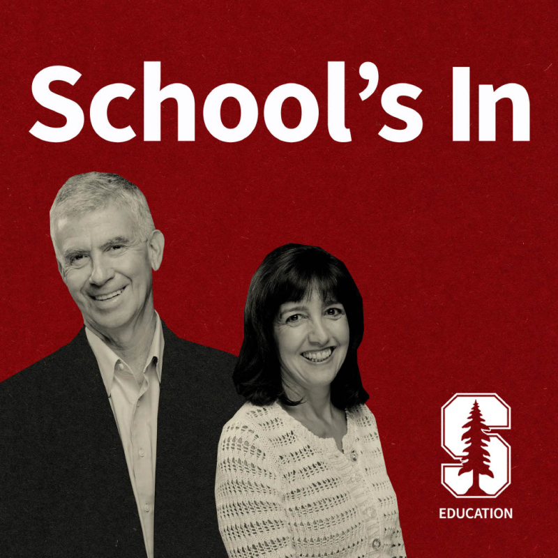 School's In is co-hosted by GSE Dean Dan Schwartz and Senior Lecturer Denise Pope.